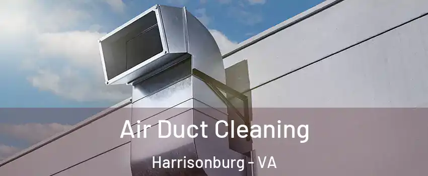  Air Duct Cleaning Harrisonburg - VA