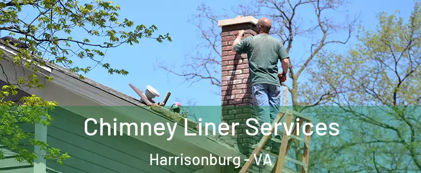  Chimney Liner Services Harrisonburg - VA