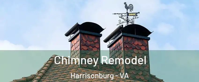  Chimney Remodel Harrisonburg - VA