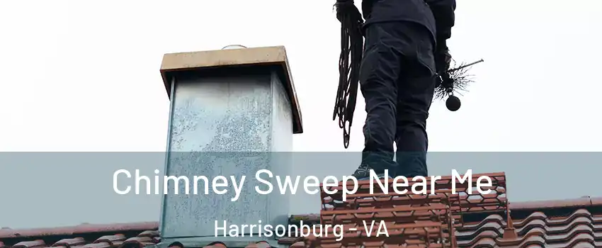  Chimney Sweep Near Me Harrisonburg - VA