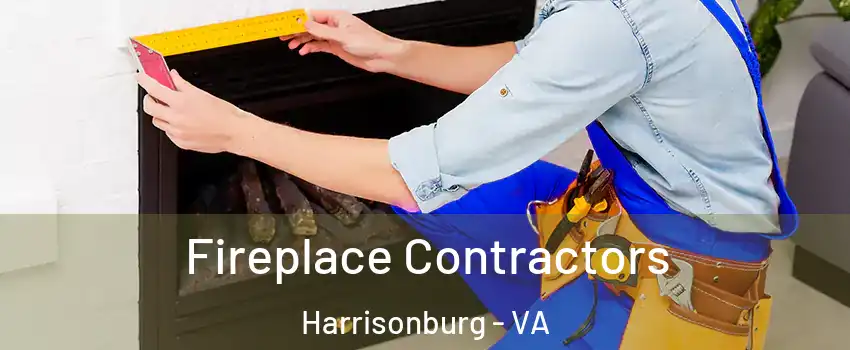  Fireplace Contractors Harrisonburg - VA