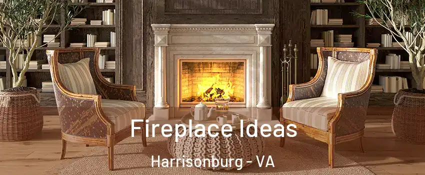  Fireplace Ideas Harrisonburg - VA