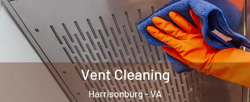  Vent Cleaning Harrisonburg - VA